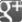 Google +